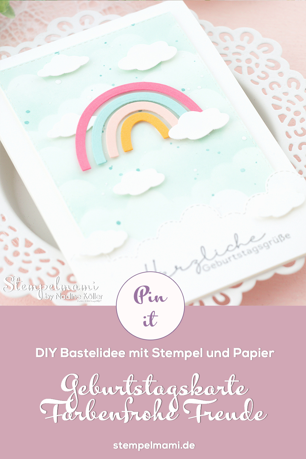 Stampin Up Geburtstagskarte Farbenfrohe Freude in Regenbogenfarben Kunstvolle Lagen Stempelmami