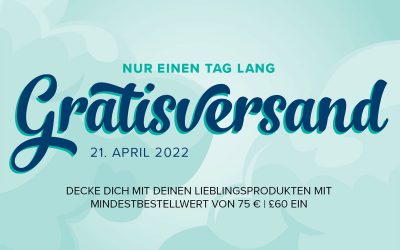 Aktion Gratisversand am 21. April 2022