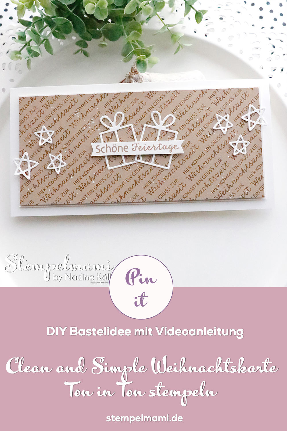 Stampin Up Video Anleitung Clean and Simple Weihnachtskarte Ton in Ton stempeln Stempelmami Youtube 2
