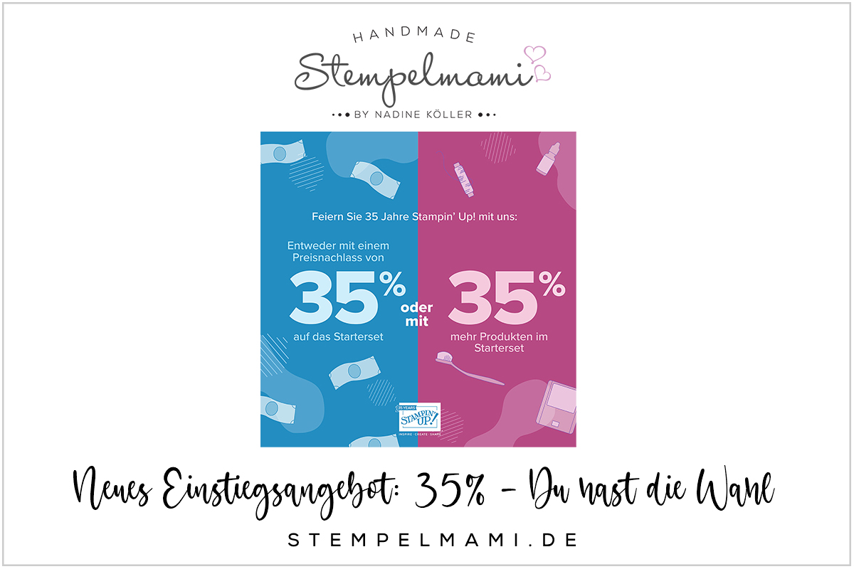Stampin Up Einsteigerangebot Entweder mit 35 Prozent Preisnachlass oder mit 35 Prozent mehr Produkten Stempelmami 2