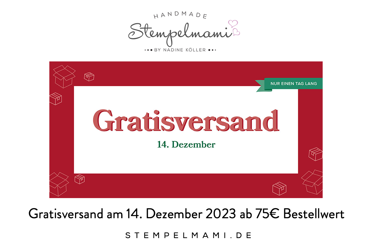 Stampin Up Gratisversand am 14. Dezember 2023 ab 75 Euro Bestellwert Stempelmami