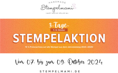 3 Tage 15 Prozent Rabatt auf alle Stempelsets