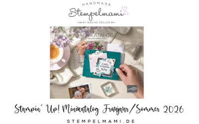 So viel neues im Januar! Frühjahr Sommer Minikatalog 2026, Bonustage, Exklusiv Online Produkte, 3 neue Kreativsets und das neue Produkt des Monats