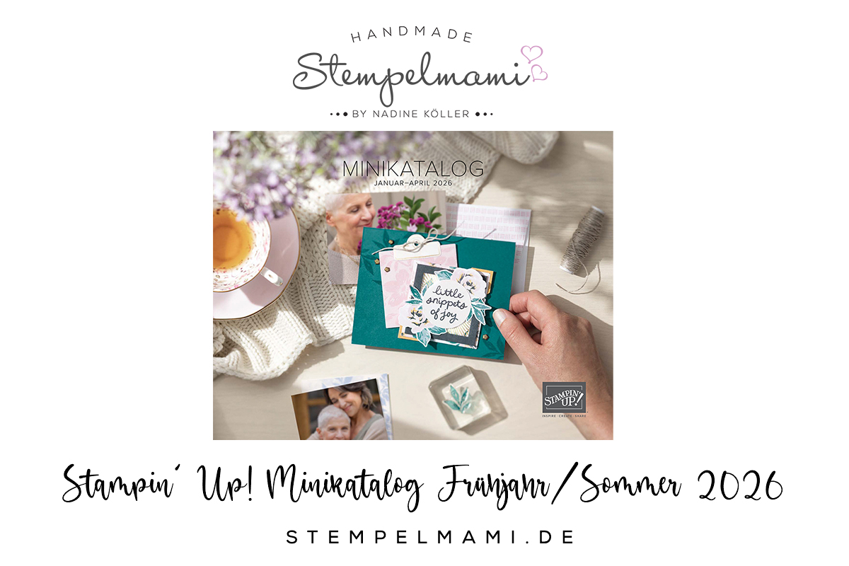 So viel neues im Janaur Stampin Up Fruehjahr Sommer Minikatalog 2026 Bonustage Exklisiv Online Produkte 3 neue Kreativsets und das neue Produk des Monats Stempelmami