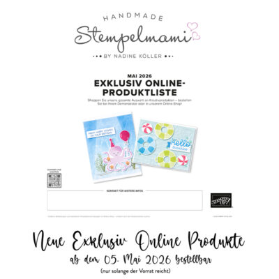 Stampin Up Neu im Mai Produkt des Monats Exklusiv Online Produkte und 2 neue Kreativsets Stempelmami