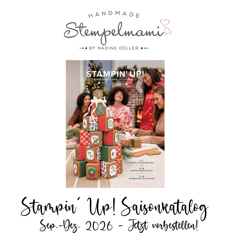 Stampin Up Saisonkatalog September bis Dezember 2026 Katalog Vorbestellformular Stempelmami 2 Stampin Up Saisonkatalog September bis Dezember 2026 Katalog Vorbestellformular Stempelmami 2